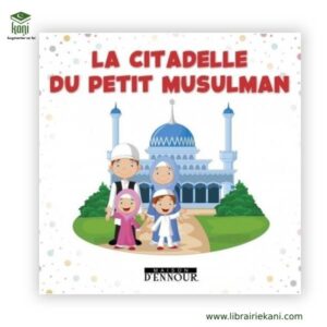 LA CITADELLE DU PETIT MUSULMAN GRAND FORMAT – Image 1