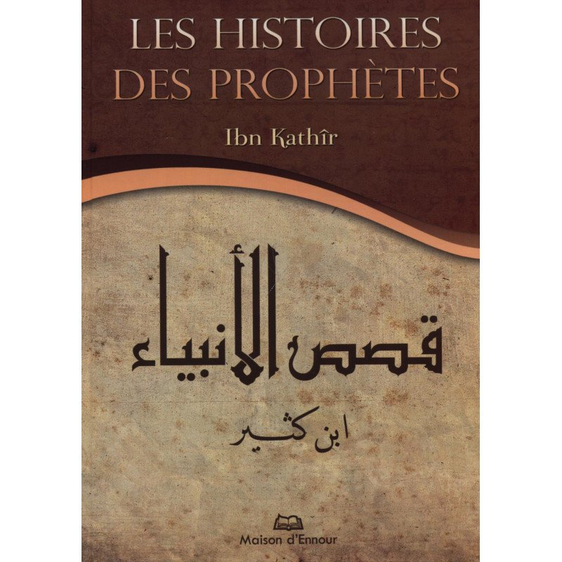 les-histoires-des-prophètes-d-après-ibn-kathir