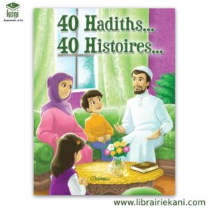 40 HADITHS 40 HISTOIRES (CARTONNE DE LUXE) – Image 1