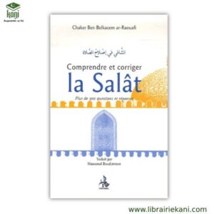 COMPRENDRE ET CORRIGER LE SALÂT
