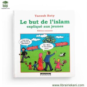 LE BUT DE L'ISLAM EXPLIQUE AUX JEUNES – Image 1