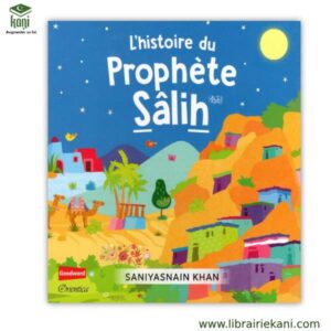 L'HISTOIRE DU PROPHETE SÂLIH – Image 1