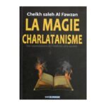 LA MAGIE ET LE CHARLATINISME