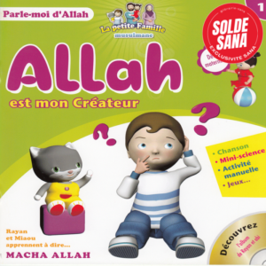 PARLE MOI D'ALLAH 1 : ALLAH EST MON CREATEUR – Image 1