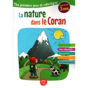 LA NATURE DANS LE CORAN: MES PREMIERS JEUX ET COLORIAGES A PARTIR DE 3ANS – Image 1