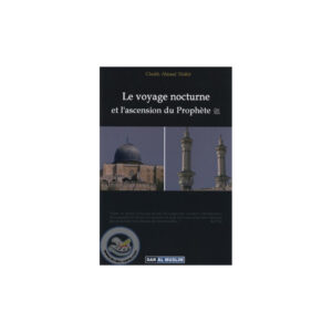 LE VOYAGE NOCTURNE ET L'ASCENTION DU PROPHETE