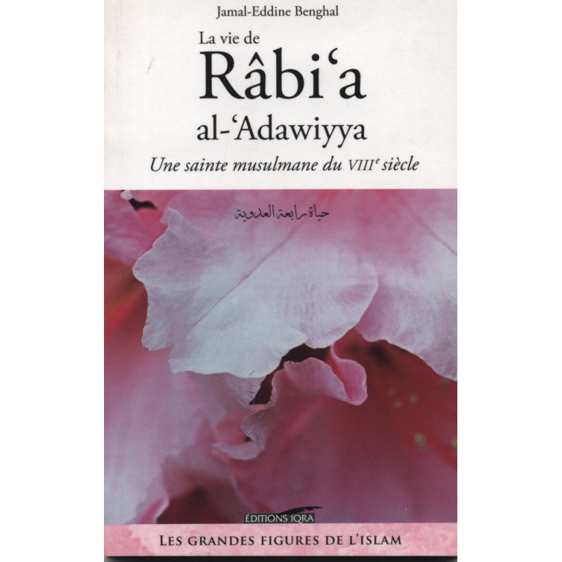 la-vie-de-rabia-al-adawiyya-d-apres-jamal-eddine-benghal