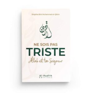 Ne Sois Pas Triste Allah Est Ton Seigneur – Image 1