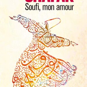 Soufi, Mon Amour