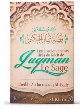les-enseignements-tires-du-recit-de-luqman-le-sage-shaykh-abd-ar-razzaq-al-badr-al-baida