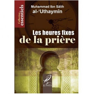 Les Heures Fixes De La Prière