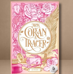 Mon Coran A Tracer Rose