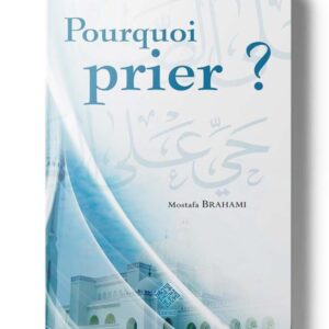 Pourquoi Prier ?