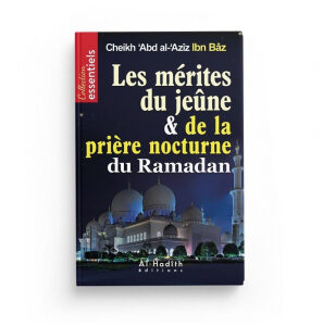 Les Mérites du Jeûne & de la Prière Nocturne du Ramadan
