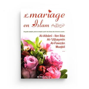 Le Mariage En Islam. Un Guide Complet, Précis et Simple – Image 1